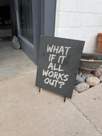 What if it all works out? – Gravierte Schieferplatte