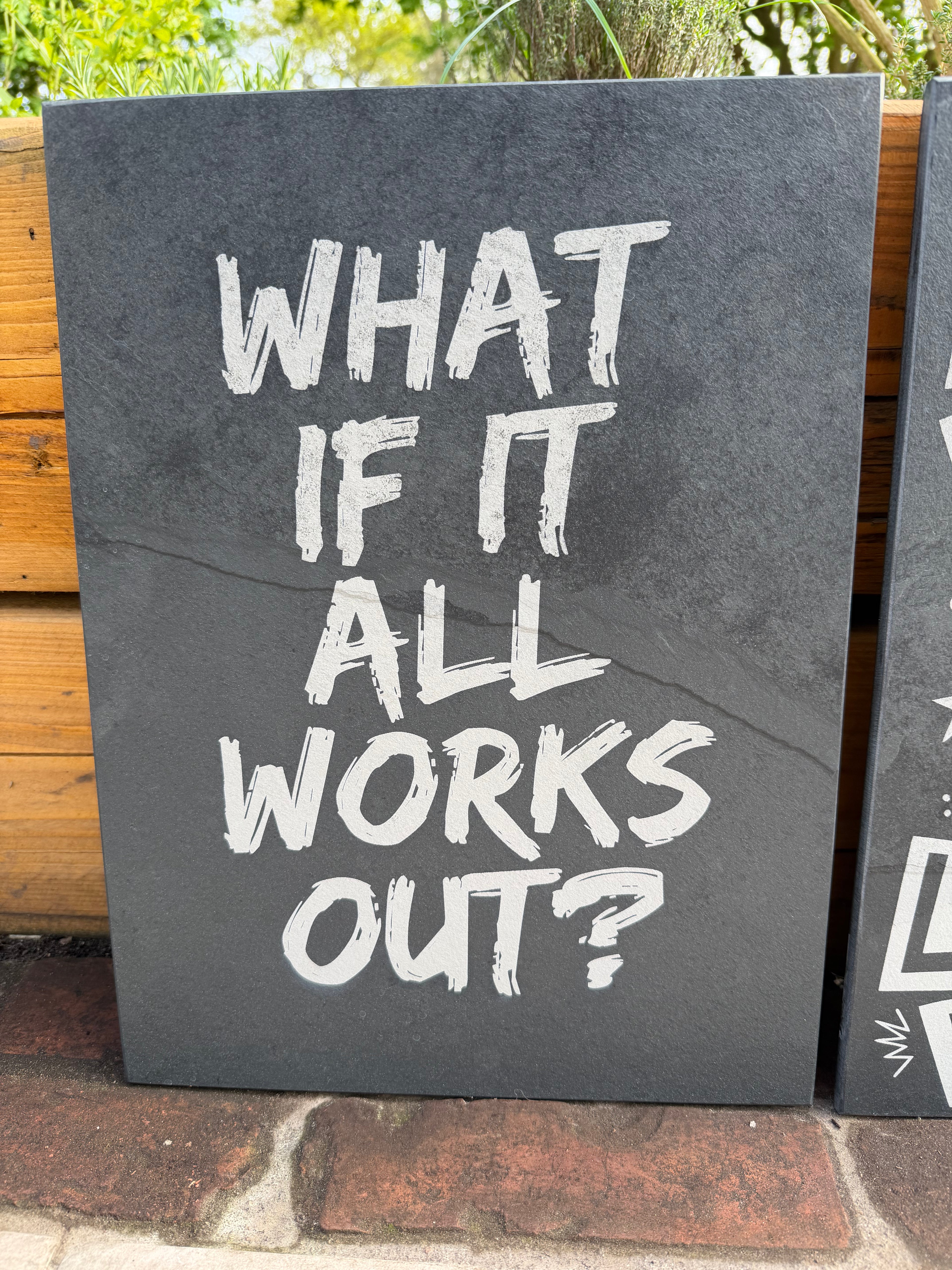 What if it all works out? – Gravierte Schieferplatte